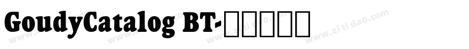 GoudyCatalog BT字体转换